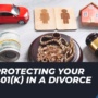 How to Split and Protect Your 401(k) in a Divorce in New Jersey